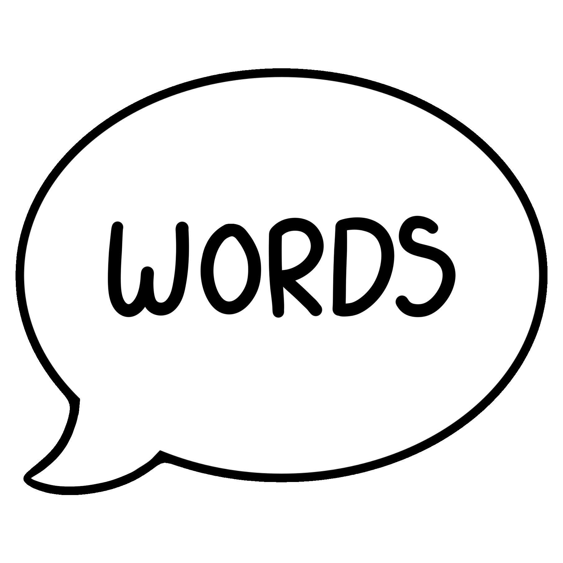 A speech bubble that says “words”